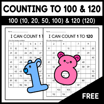 Preview of Counting to 100 & 120 - 100 (10, 20, 50, 100) & 120 (120) - Free