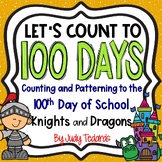 Counting to 100 days of School (Knights and Dragons)