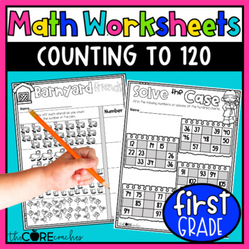 Preview of Counting to 120 - Number Sense Worksheets - 1st Grade Math Practice