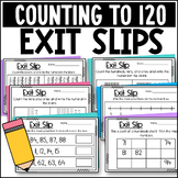 Counting to 120: Numbers from 1 to 120 Exit Slips Exit Tic