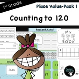 Counting to 120-Place Value Pack 1 (First Grade-1.NBT.1)