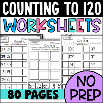 Preview of Counting to 120 Worksheets: Read and Write Numerals 1.NBT.A.1 Forward & Backward