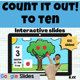 Counting to Ten Interactive Google Slides Counting K.CC