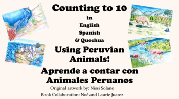 Preview of Counting to ten in English, Spanish and Quechua using Peruvian animals