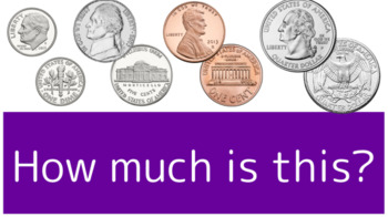 Preview of Counting up to 5 Coins (Google Slides) singular coin type, 2, and 3 are included