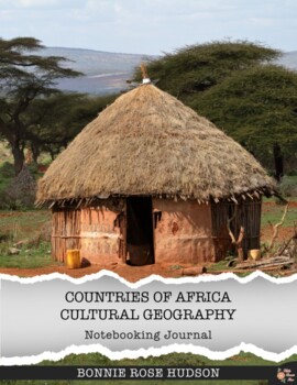 Preview of Countries of Africa Cultural Geography Notebooking Journal (with Easel Activity)