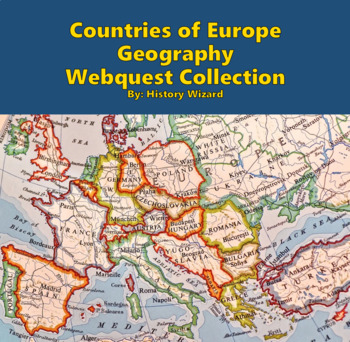Preview of Countries of Europe Webquest Collection