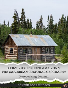 Preview of Countries of North America & Caribbean Cultural Geography Notebooking Journal +