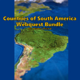 Countries of South America Webquest Bundle