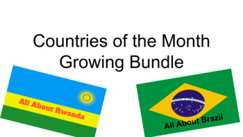 Preview of Countries of the Month - GROWING BUNDLE