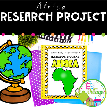 Preview of Country Research Projects Africa Geography Templates
