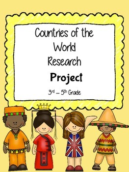 Countries of the World Research Writing Project
