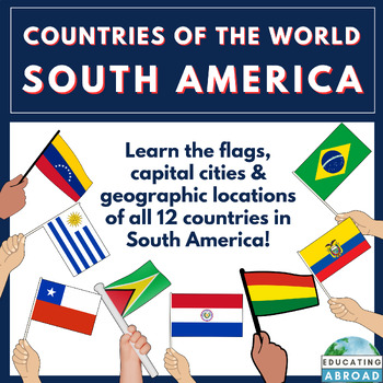 Preview of Social Studies South America Countries Flags, Capitals, & Map Location