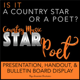 Country Music Star or Poet - Bulletin Board, Quiz, & Presentation