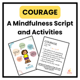 COURAGE ~ A Mindfulness of Emotions Lesson to Build Courag