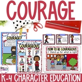 Courage & Bravery Lesson Character Education, Character Tr
