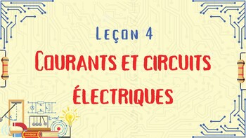 Preview of Courants et circuits électriques: Leçon 4: BC curriculum