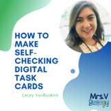 Course: How to Create Digital Self-Checking Task Cards