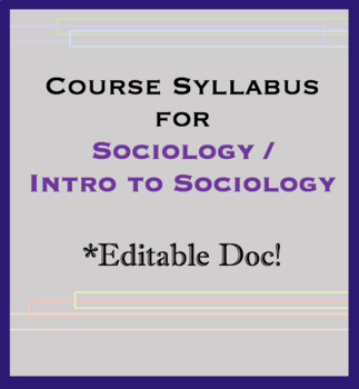 Preview of Course Syllabus for Sociology / Intro to Sociology . Handout