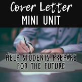 Cover Letter Writing Unit - College & Career Readiness!