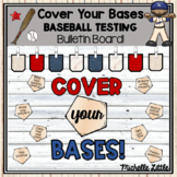 Cover Your Bases: Baseball Testing Bulletin Board
