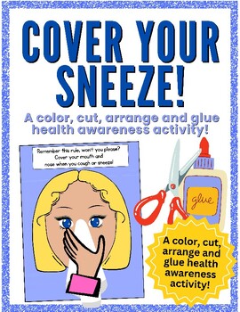 Preview of Cover Your Sneeze! - Health Awareness Color, Cut, & Glue Activity