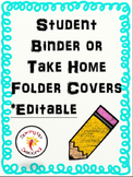 Cover for Student Take Home Folders {Editable}