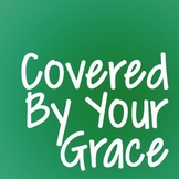 Covered By Your Grace Font: Personal Use