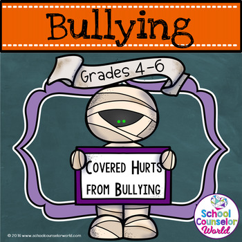 A Guidance Lesson on Covered Hurts from Bullying, Grades 4-6 | TPT