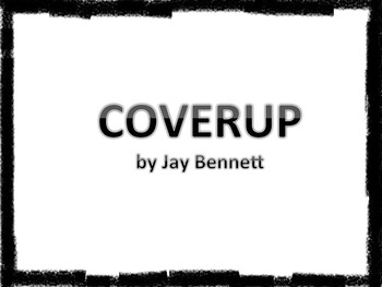 Preview of Coverup by Jay Bennett Novel Study with Literacy Center Activities