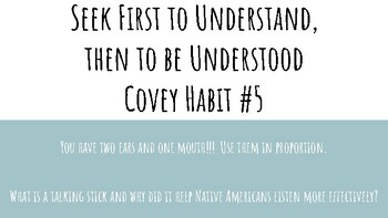 Preview of Covey Habit #5 - Seek first the Understand, then be Understood