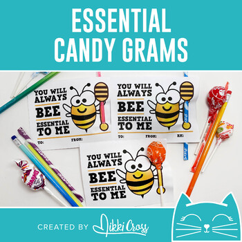 Preview of Candy Grams | You Will Always BEE Essential to Me | Student & Staff Appreciation