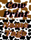 Cow Print Name Tags