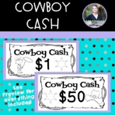 Cowboy Cash -  Classroom Money Rewards System/Incentives