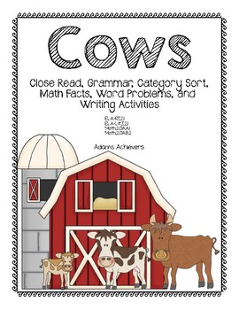Preview of Cows Close Read and Other ELA and Math Activities