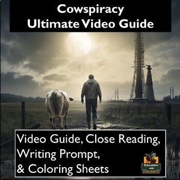 Preview of Cowspiracy Movie Guide Activities: Worksheets, Close Reading, Coloring, & More!