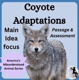 Coyote Adaptations Nonfiction Science Passage (focus- Main Idea)