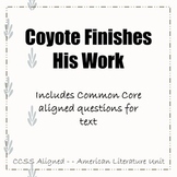 Coyote Finishes His Work