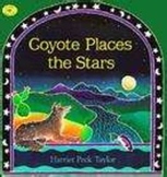 Coyote Places the Stars-A Trophies Lesson for third grade