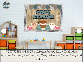 Preview of Cozy Vibes/Season Winter Classroom Bulletin Board Kit | Door Decoration