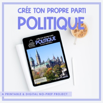 Preview of Crée ton propre parti politique | Printable & Digital Project