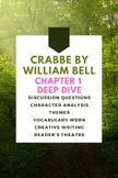 Crabbe by William Bell Chapter 1 Deep Dive Kit