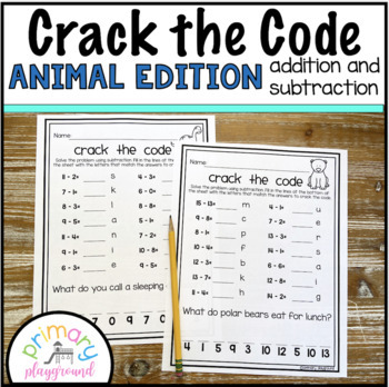 Crack the Code Math Animal Edition Addition and Subtraction