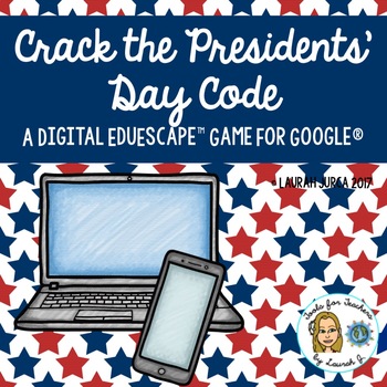Preview of Crack the Presidents' Day Code: A Digital EduEscape™ Breakout Game for Google®