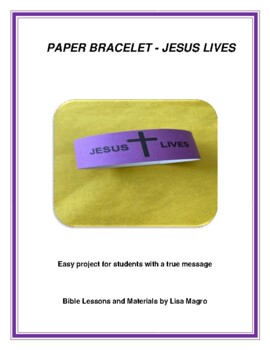 Preview of Paper Bracelet - Jesus Lives - Simple Project!