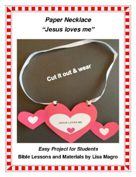 Preview of Paper Necklace - Jesus Loves Me - With a True Message!