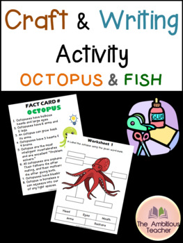 Preview of Craft & Writing Activity | Fun Activity : Octopus & Fish