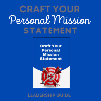 Preview of Craft Your Personal Mission Statement - Leadership