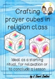 Crafting Prayer Cubes religious education / Prayers Religi