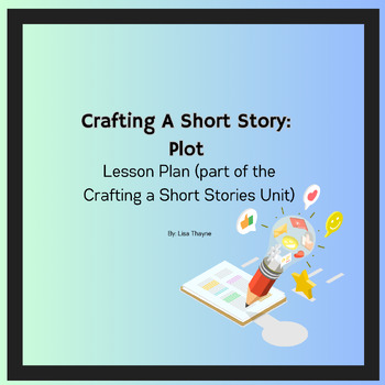 Preview of Crafting a Short Story - Plot